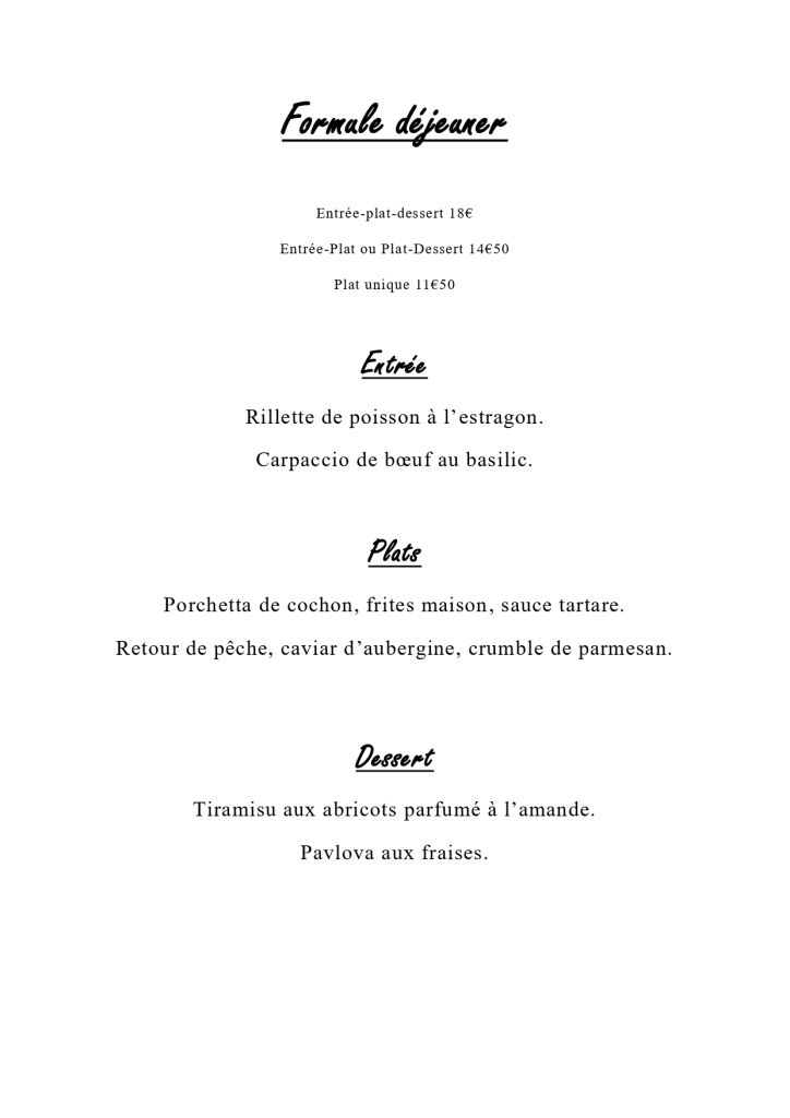 Pause déjeuner du 8/ au10/07 (servie uniquement du mercredi au vendredi midi)